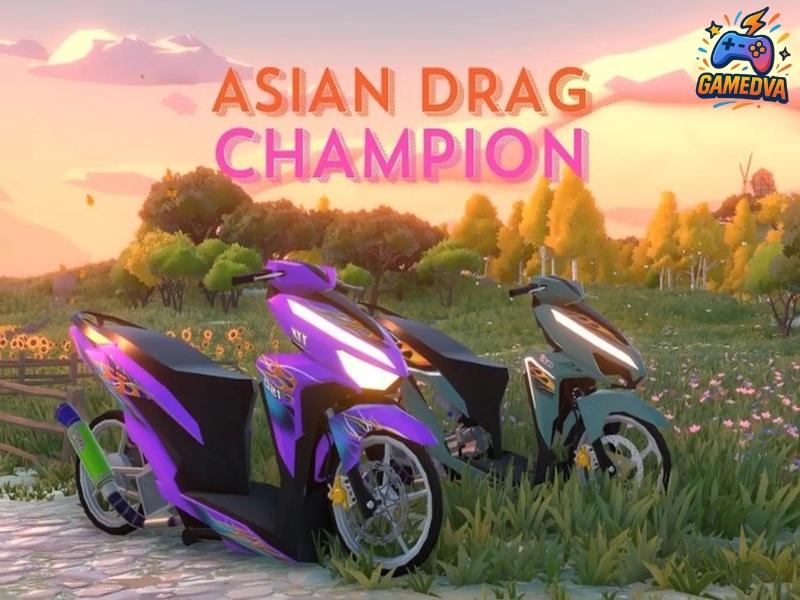 Gioi Thieu Tong Quan Ve Hack Asian Drag Champion