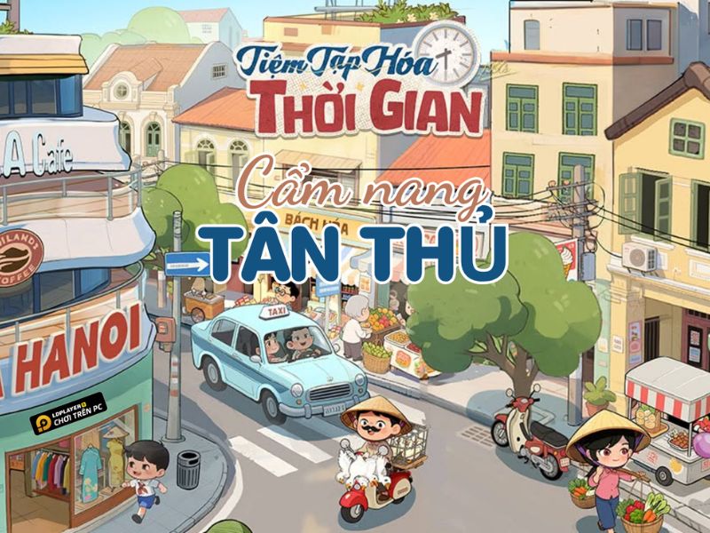 Khám Phá Game Tiệm Tạp Hóa Thời Gian Mod