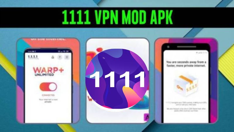 1111 VPN Mod APK Có Gì Vượt Trội?