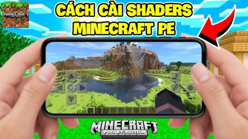 Cách Cài Shaders Minecraft PE