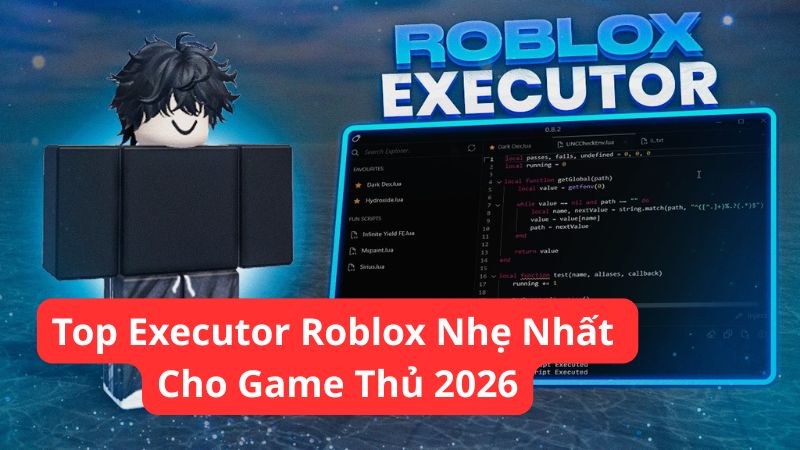 Top Executor Roblox Nhẹ Nhất